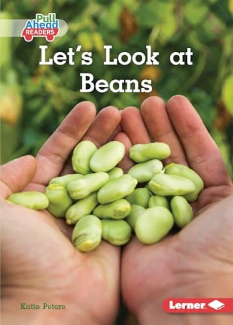 Let's Look at Beans - 9781728403120 by Katie Peters