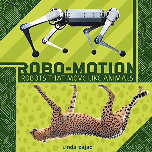 Robo-Motion (Robots That Move Like Animals) by Linda Zajac, 9781541581265