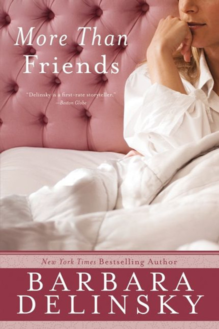 More Than Friends (A Novel) by Barbara Delinsky, 9780061924569