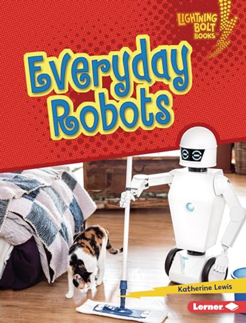 Everyday Robots - 9781541596931 by Katherine Lewis, 9781541596931
