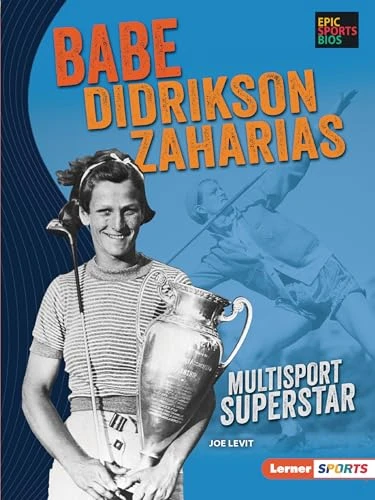 Babe Didrikson Zaharias (Multisport Superstar) by Joe Levit, 9781728413389