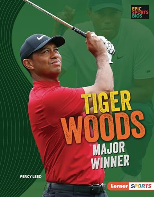 Tiger Woods (Major Winner) - 9781541597464 by Percy Leed, 9781541597464