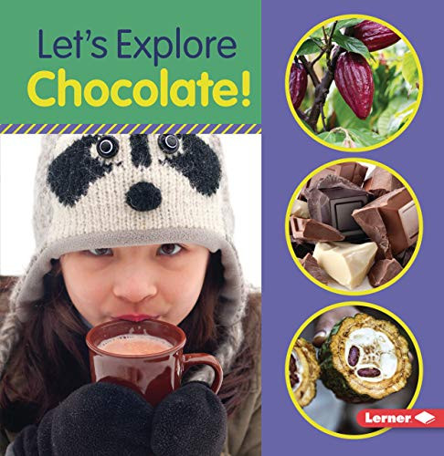 Let's Explore Chocolate! by Jill Colella, 9781728402826