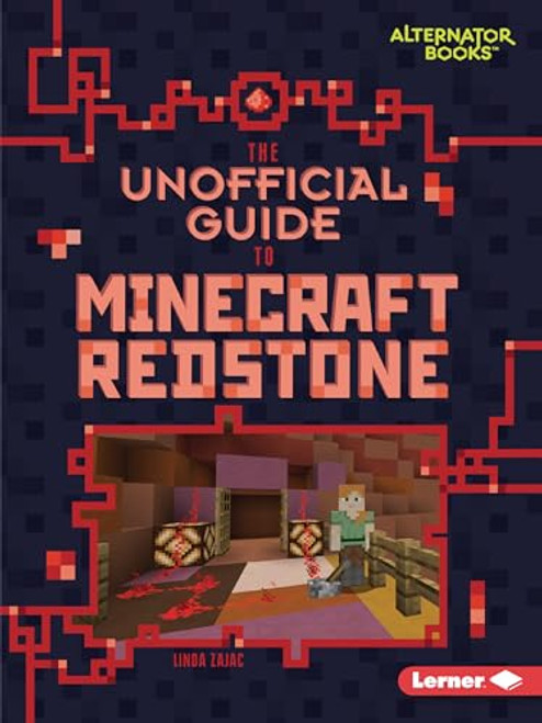 The Unofficial Guide to Minecraft Redstone by Linda Zajac, 9781728415598