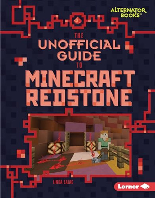 The Unofficial Guide to Minecraft Redstone - 9781728414577 by Linda Zajac, 9781728414577