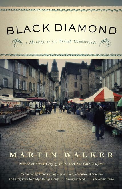 Black Diamond (A Mystery of the French Countryside) by Martin Walker, 9780307744630