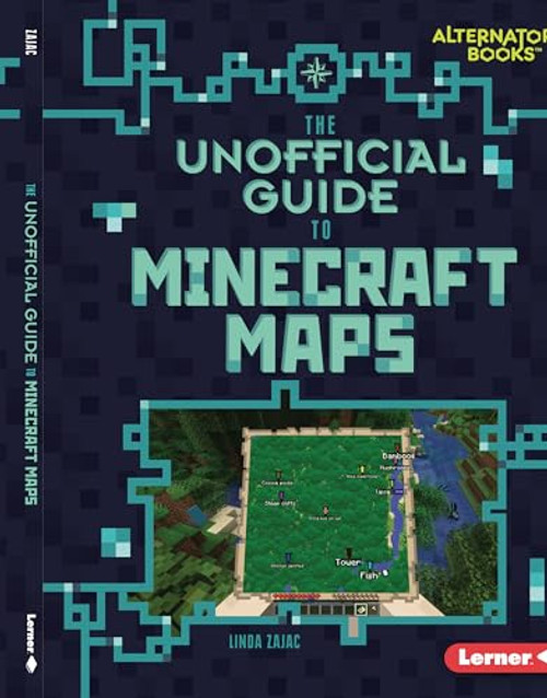 The Unofficial Guide to Minecraft Maps by Linda Zajac, 9781728414553