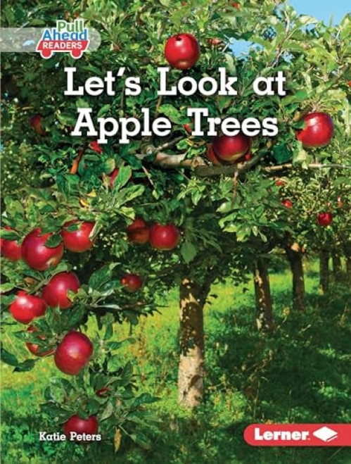 Let's Look at Apple Trees - 9781541590205 by Katie Peters