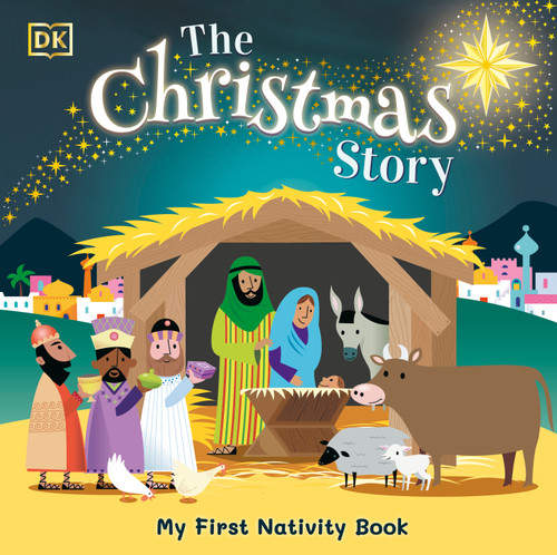 The Christmas Story (Experience the magic of the first Christmas) - 9781465499738 by DK, 9781465499738