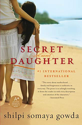 Secret Daughter (A Novel) by Shilpi Somaya Gowda, 9780061928352