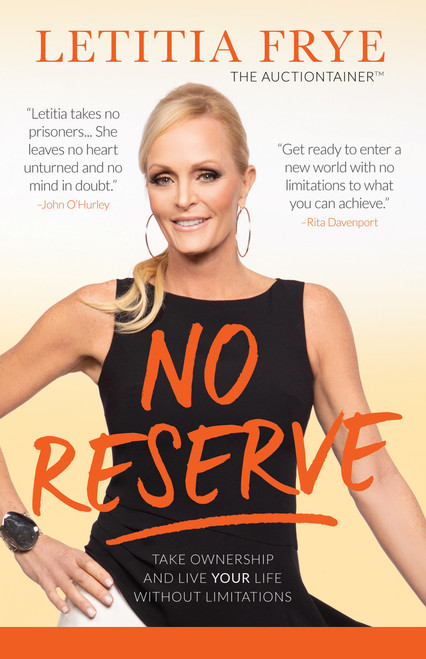 No Reserve (Take Ownership and Live YOUR Life without Limitations) by Letitia Frye, 9781640951761