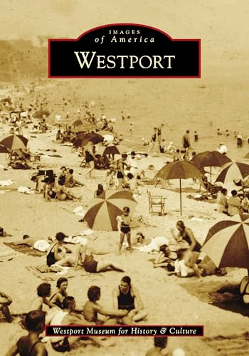 Westport - 9781467104920 by Ramin Ganeshram, Westport Historical Society, Inc, 9781467104920