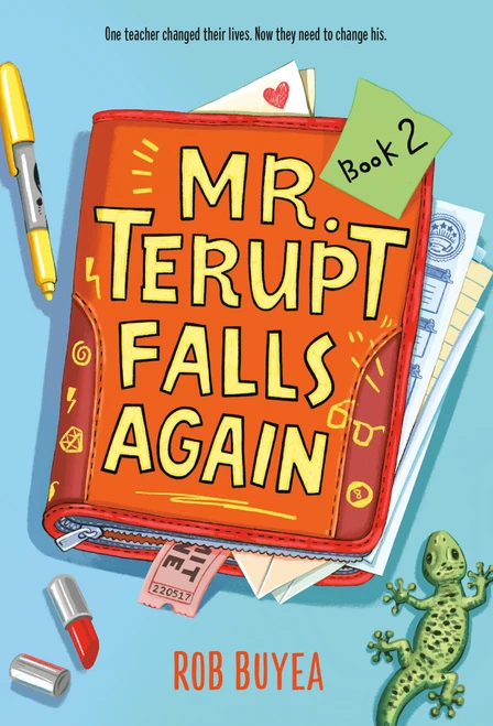 Mr. Terupt Falls Again by Rob Buyea, 9780307930460