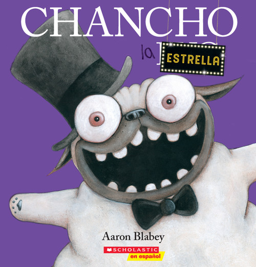Chancho la estrella (Pig the Star) (Spanish Edition) by Aaron Blabey, Aaron Blabey, 9781338359091