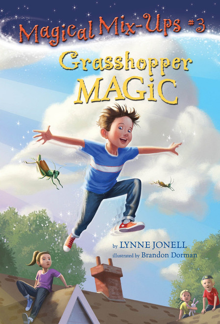 Grasshopper Magic by Lynne Jonell, Brandon Dorman, 9780307931238