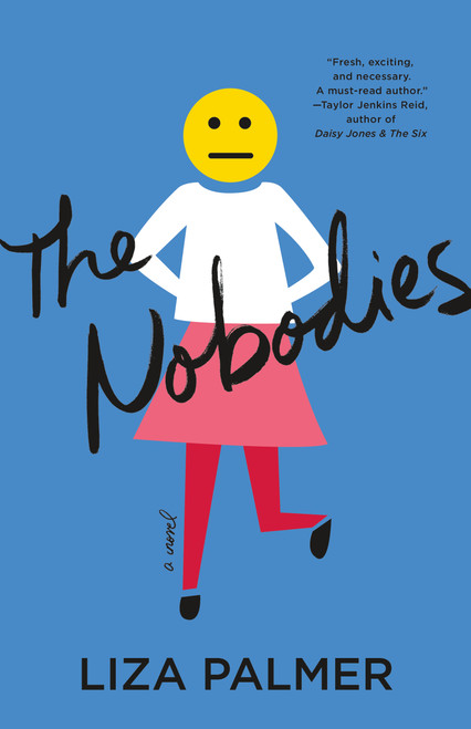 The Nobodies (A Novel) - 9781250751232 by Liza Palmer, 9781250751232