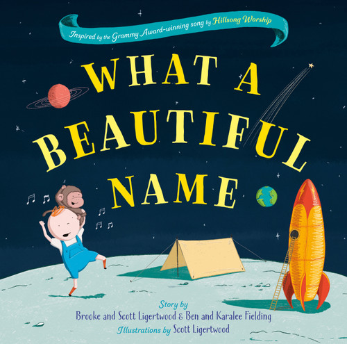 What a Beautiful Name by Brooke Ligertwood, Ben Fielding, Karalee Fielding, Scott Ligertwood, Scott Ligertwood, 9780593192702