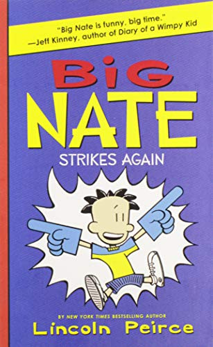 Big Nate Strikes Again by Lincoln Peirce, Lincoln Peirce, 9780061944369