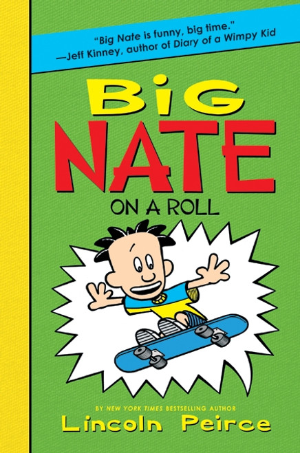 Big Nate on a Roll by Lincoln Peirce, Lincoln Peirce, 9780061944383