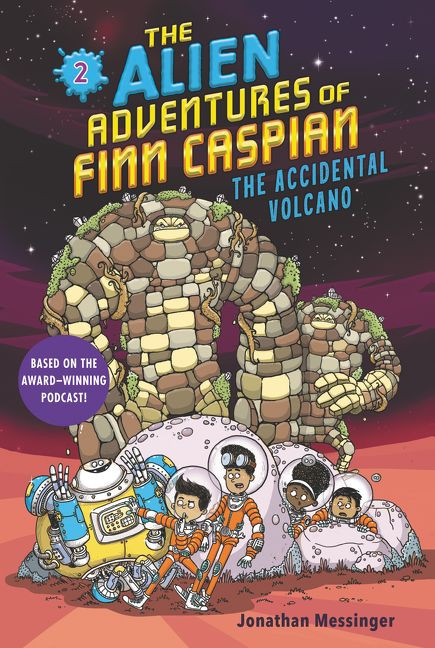 The Alien Adventures of Finn Caspian #2: The Accidental Volcano by Jonathan Messinger, Aleksei Bitskoff, 9780062932174