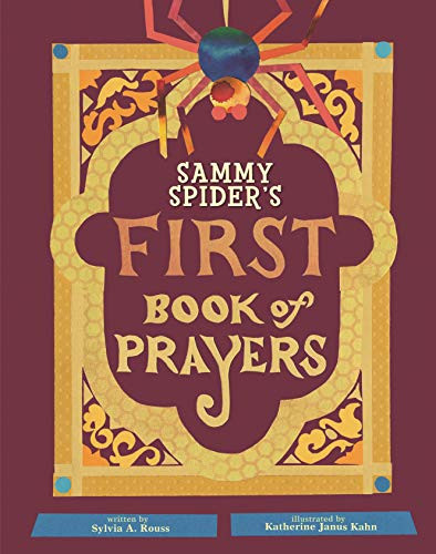 Sammy Spider's First Book of Prayers by Sylvia A. Rouss, Katherine Janus Kahn, 9781541534766