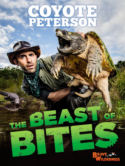 The Beast of Bites by Coyote Peterson, 9780316461108