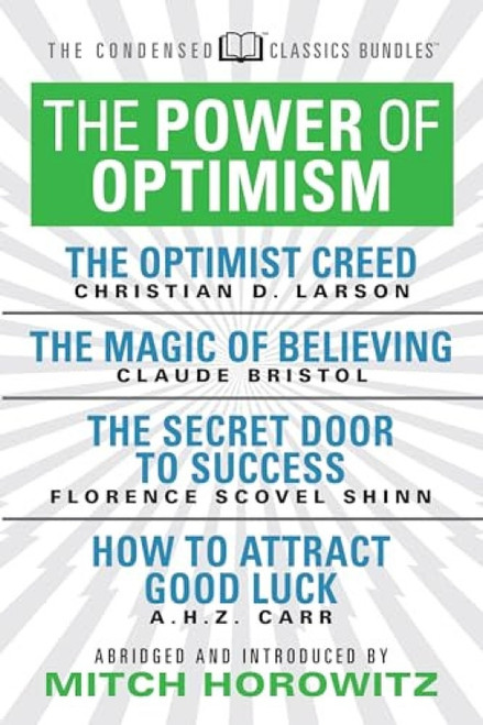 The Power of Optimism - 9781722502034 - 9781722502034 by Claude M. Bristol, Florence Scovel-Shinn