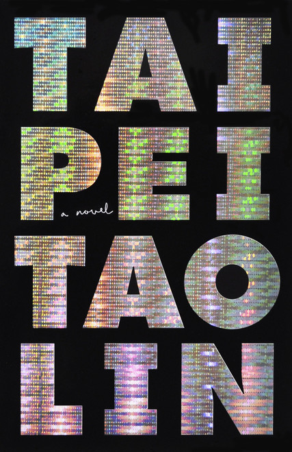 Taipei by Tao Lin, 9780307950178