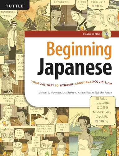 Beginning Japanese (Your Pathway to Dynamic Language Acquisition (Audio Recordings Included)) by Michael L. Kluemper, Lisa Berkson, Nathan Patton, Nobuko Patton, 9780804850346