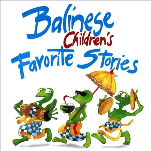 Balinese Children's Favorite Stories by Trina Bohan-Tyrie, Victor Mason, 9780794607401