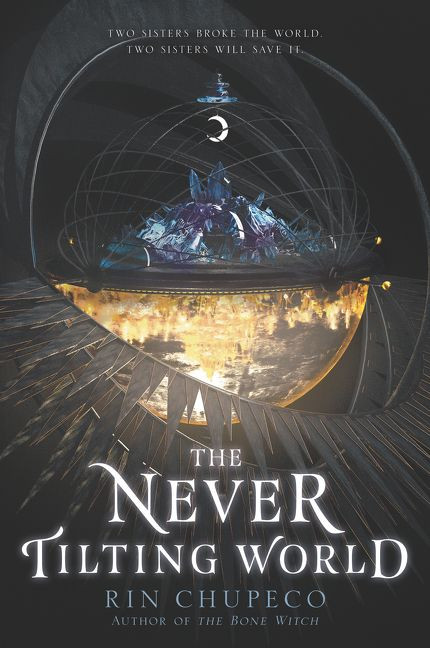 The Never Tilting World - 9780062821881 by Rin Chupeco, 9780062821881