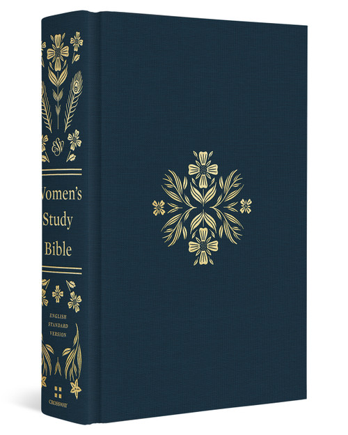 ESV Women's Study Bible (Cloth over Board, Dark Teal) by Dana Tanamachi, Jen Wilkin, Lauren Chandler, Ann Voskamp, Trillia Newbell, Kristyn Getty, Nancy Guthrie, Kathleen Nielson, Joni Eareckson Tada, Lydia Brownback, Erika Allen, 9781433572036