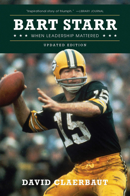 Bart Starr (When Leadership Mattered) - 9781493055517 by David Claerbaut, 9781493055517
