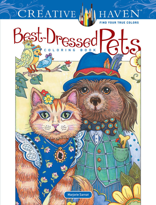Creative Haven Best-Dressed Pets Coloring Book by Marjorie Sarnat, 9780486836775