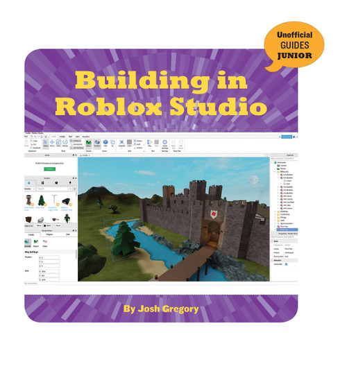 Building in Roblox Studio - 9781534169661 by Josh Gregory, 9781534169661