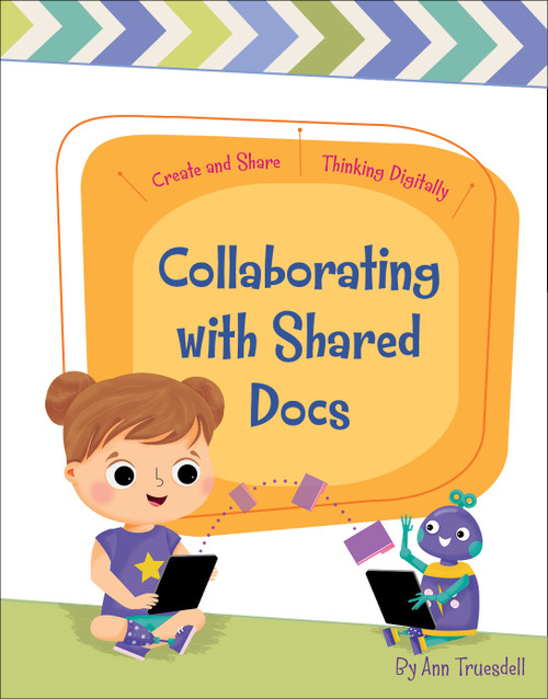 Collaborating with Shared Docs - 9781534168695 by Ann Truesdell, Rachael McLean, 9781534168695
