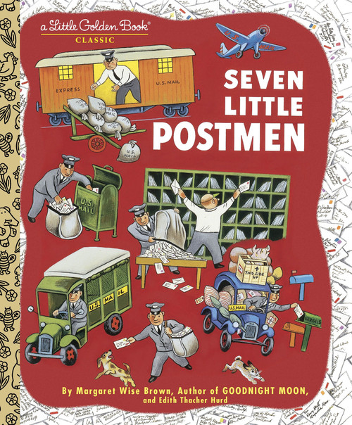 Seven Little Postmen by Margaret Wise Brown, Edith Thatcher Hurd, Tibor Gergely, 9780307960375