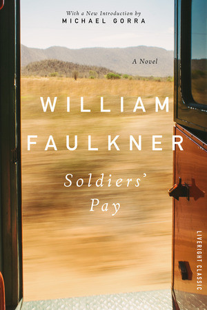 Soldiers' Pay - 9781631498114 by William Faulkner, 9781631498114