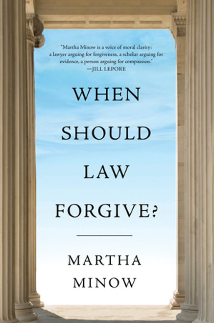 When Should Law Forgive? - 9780393531749 by Martha Minow, 9780393531749