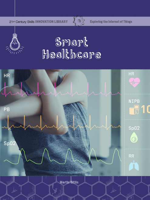 Smart Healthcare by Martin Gitlin, 9781534168947