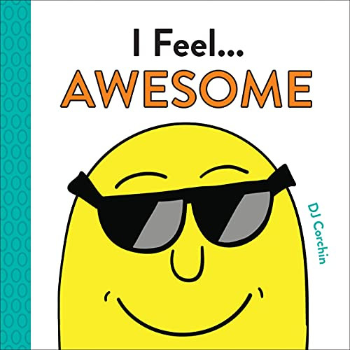 I Feel... Awesome by DJ Corchin, 9781728219738