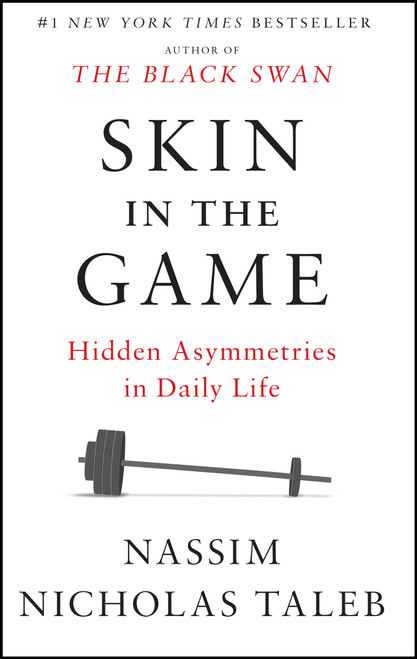 Skin in the Game (Hidden Asymmetries in Daily Life) - 9780425284643 by Nassim Nicholas Taleb, 9780425284643