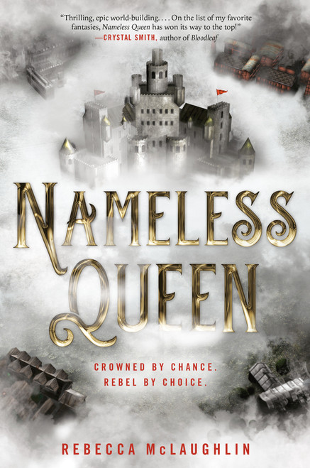 Nameless Queen by Rebecca McLaughlin, 9781524700782