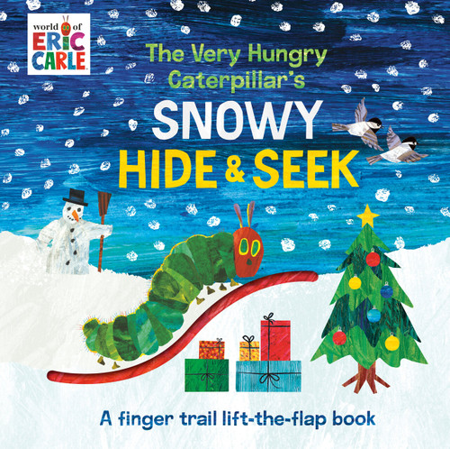 The Very Hungry Caterpillar's Snowy Hide & Seek (A Finger Trail Lift-the-Flap Book) by Eric Carle, Eric Carle, 9780593222584