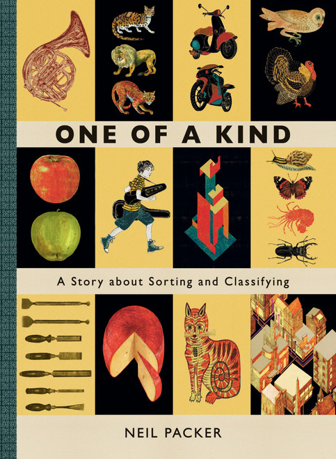 One of a Kind: A Story About Sorting and Classifying by Neil Packer, Neil Packer, 9781536211214