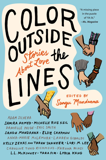 Color outside the Lines (Stories about Love) - 9781641291743 by Sangu Mandanna, Samira Ahmed, Adam Silvera, Eric Smith, Anna-Marie McLemore, 9781641291743