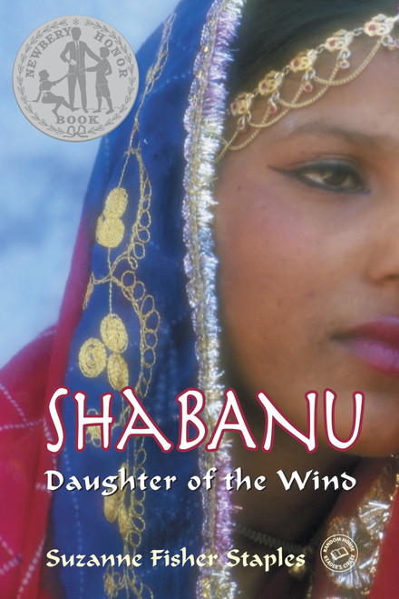 Shabanu (Daughter of the Wind) by Suzanne Fisher Staples, 9780307977885