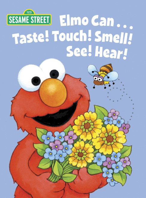 Elmo Can... Taste! Touch! Smell! See! Hear! (Sesame Street) (Miniature Edition) by Michaela Muntean, Maggie Swanson, 9780307980786