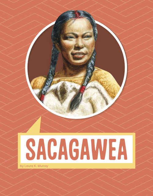Sacagawea - 9781977123336 by Laura K. Murray, 9781977123336