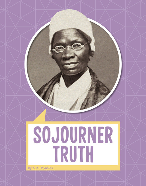 Sojourner Truth - 9781977123343 by A.M. Reynolds, 9781977123343